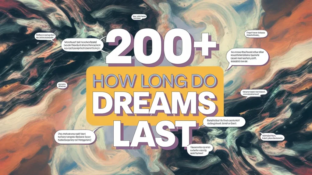 how-long-do-dreams-last
