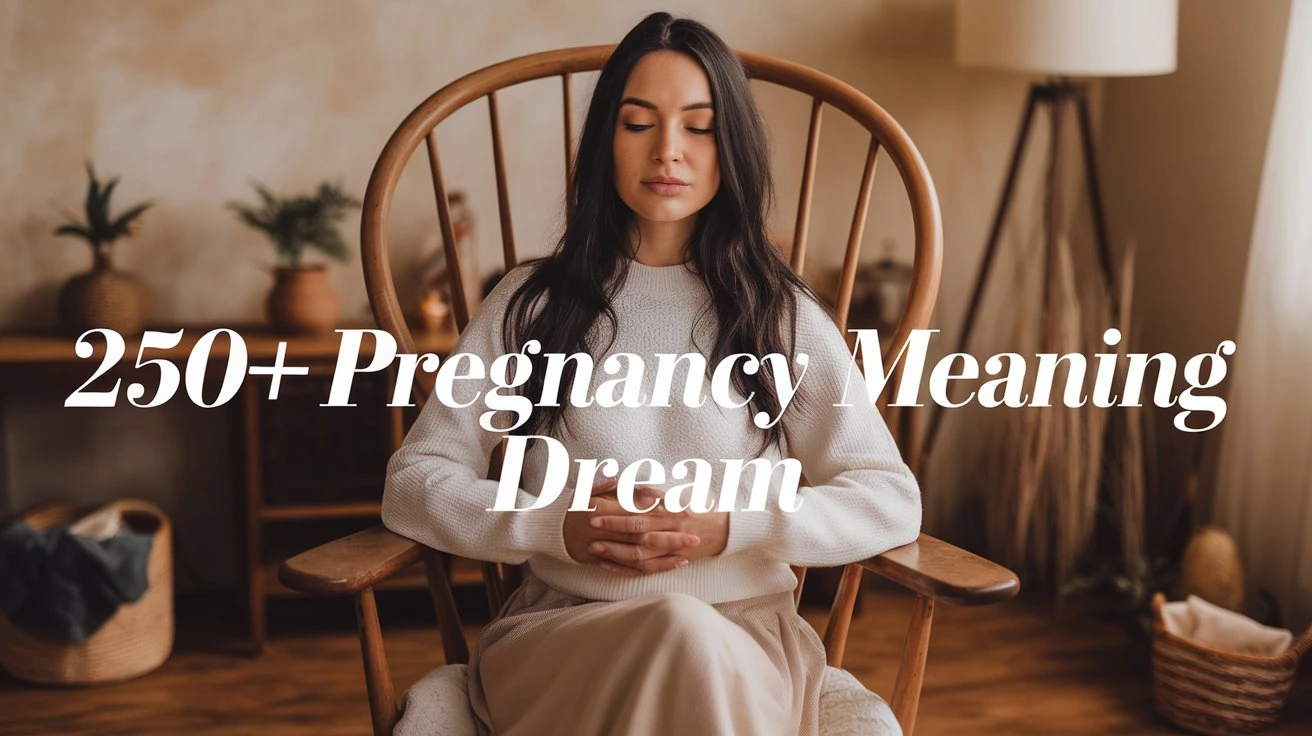 Pregnancy Meaning Dream
